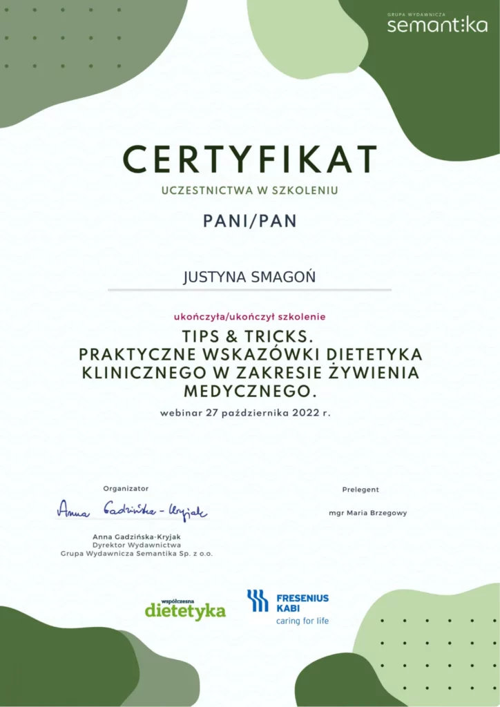 Certyfikat uczestnictwa w szkoleniu Tips & tricks. praktyczne wskazówki dietetyka klinicznego w zakresie żywienia medycznego